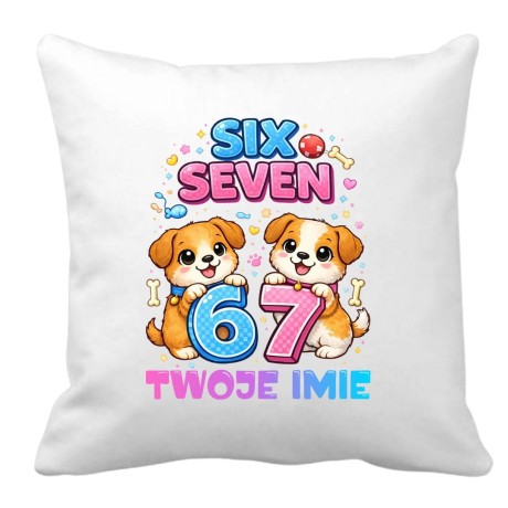 Przejdź do produktu Poduszka PIESKI SIX SEVEN 67 z imieniem - prezent dla dziecka 