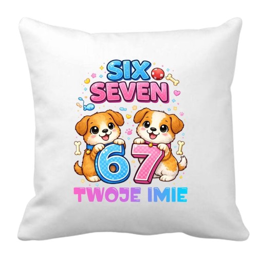 Poduszka PIESKI SIX SEVEN 67 z imieniem - prezent dla dziecka (wzór 7).jpg