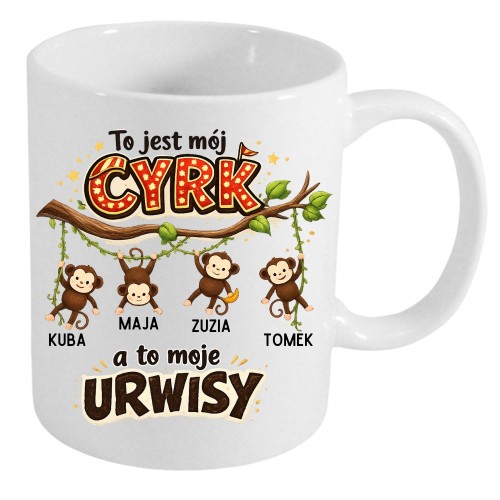 Kubek dla mamy z imionami dzieci To jest mój CYRK a to moje URWISY.jpg