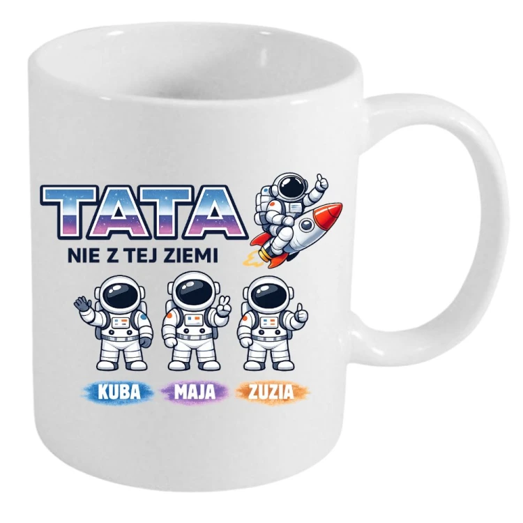 Kubek TATA nie z tej ziemi z imionami dzieci.jpg