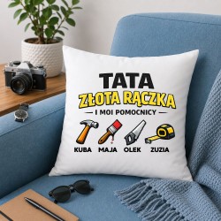 Prezent na dzień taty - Poduszka TATA złota rączka i moi pomocnicy z imionami dzieci.jpg