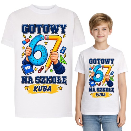 Koszulka dziecięca z imieniem GOTOWY NA SZKOŁĘ 67 do szkoły