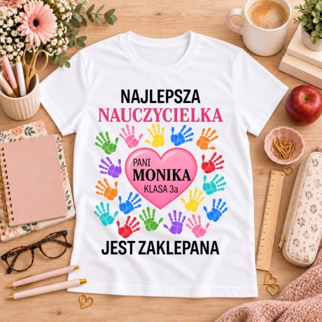 Przejdź do produktu Koszulka NAJLEPSZA NAUCZYCIELKA JEST ZAKLEPANA z imieniem prezent